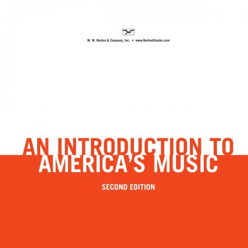 Introduction to America's Music (Second Edition), An