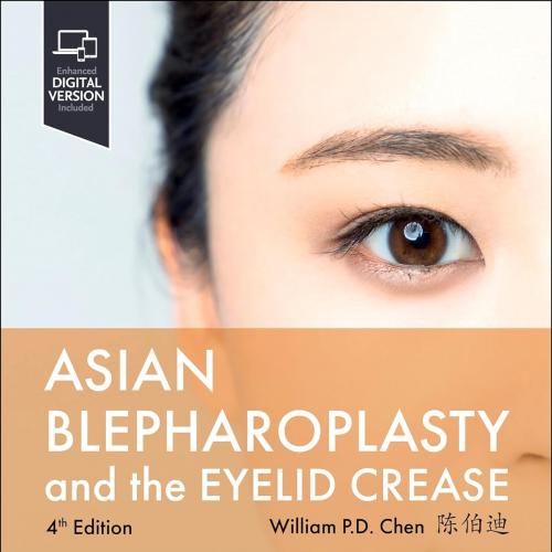 [AME]Asian Blepharoplasty and the Eyelid Crease, 4th edition (ePub+Converted PDF)