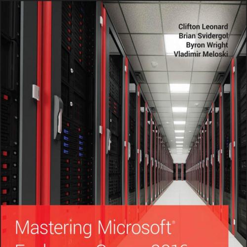 Mastering Microsoft(r) Exchange Server 2016