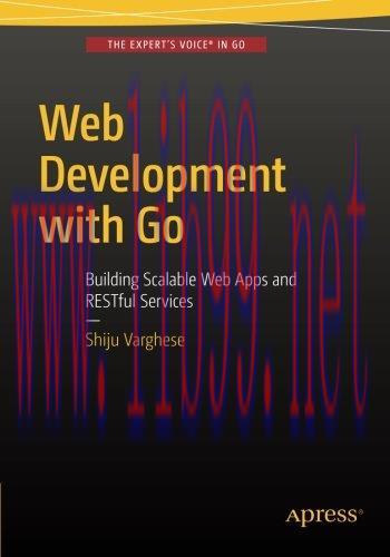 [FOX-Ebook]Web Development with Go: Building Scalable Web Apps and RESTful Services