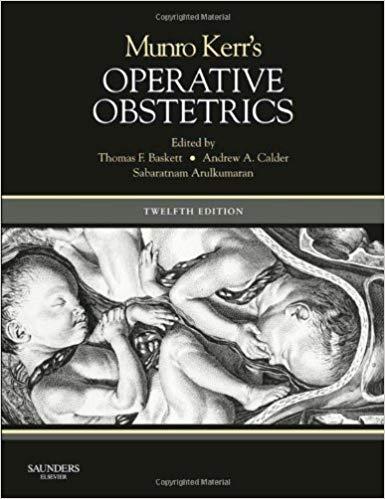 Munro Kerr’s Operative Obstetrics, 12th Edition