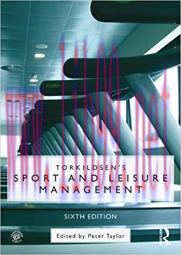 (PDF)Torkildsen’s Sport and Leisure Management 6th Edition