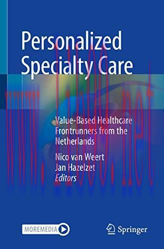 Personalized Specialty Care Value-Based Healthcare Frontrunners from-the Netherlands