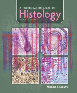 [AME]A Photographic Atlas of Histology, 2nd Edition (ORIGINAL PDF from_ Publisher)