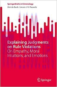 [AME]Explaining Judgments on Rule Violations: On Empathy, Moral Intuitions, and Emotions (Sprin...