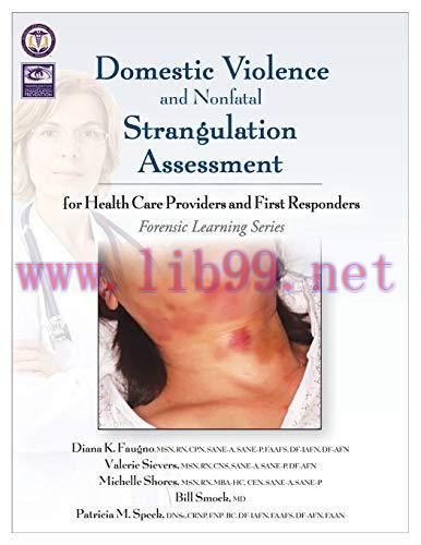 [AME]Domestic Violence and Nonfatal Strangulation Assessment: For Health Care Providers and Fir...