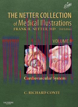 [AME]The Netter Collection of Medical Illustrations – Cardiovascular System: Volume 8 (ORIGINAL...