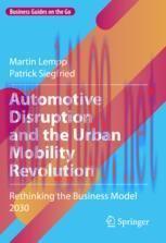 [PDF]Automotive Disruption and the Urban Mobility Revolution: Rethinking the Business Model 203...