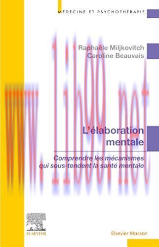 [AME]L'élaboration mentale: Comprendre les mécanismes qui sous-tendent la santé mentale (Origin...