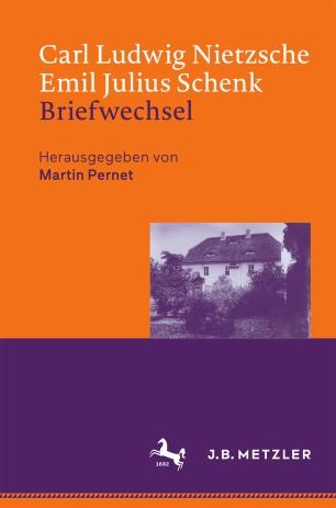 Carl Ludwig Nietzsche Emil Julius Schenk – Briefwechsel