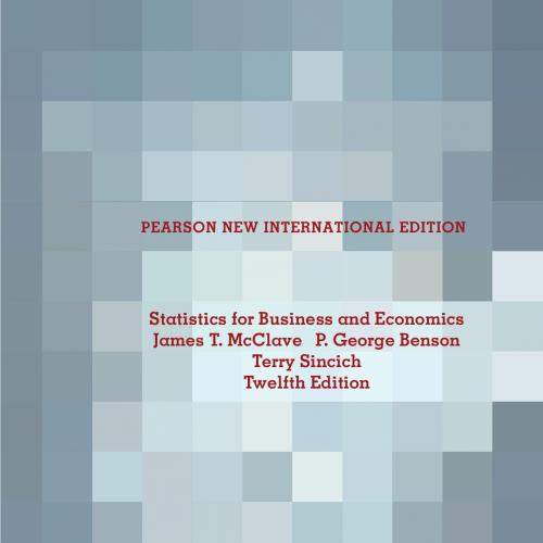 Statistics for Business and Economics 12_E-James T. McClave P. George Benson Terry Sincich-