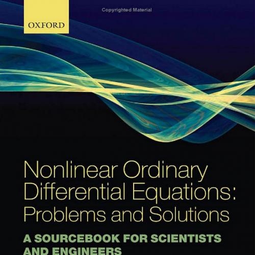 Nonlinear Ordinary Differential Equations Problems and Solutions - Wei Zhi