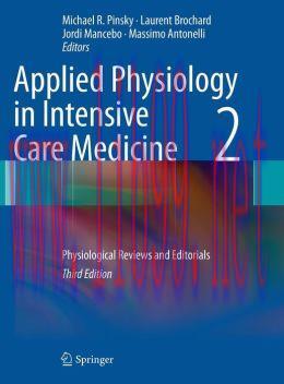 [AME]Applied Physiology in Intensive Care Medicine 2: Physiological Reviews and Editorials