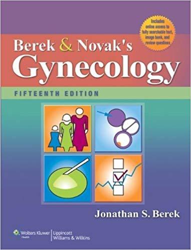 Berek & Novak’s Gynecology, 15th Edition