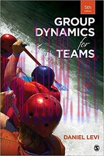 Group Dynamics for Teams 5th Edition,