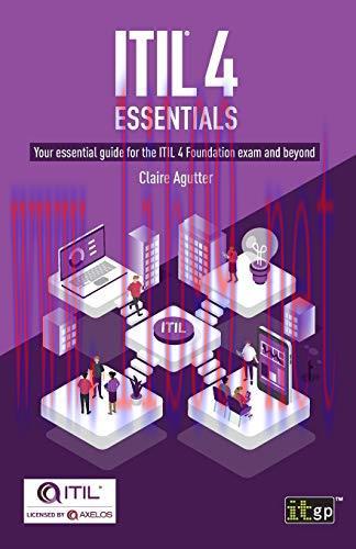 [FOX-Ebook]ITIL® 4 Essentials: Your essential guide for the ITIL 4 Foundation exam and beyond