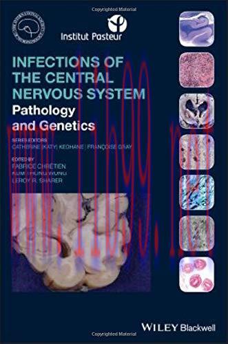 [AME]Infections of the Central Nervous System: Pathology and Genetics (International Society of...