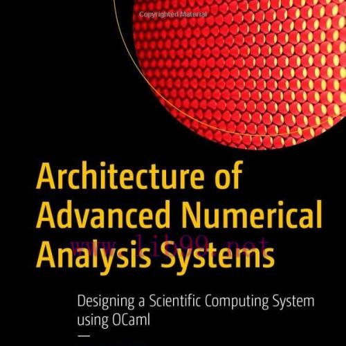 [FOX-Ebook]Architecture of Advanced Numerical Analysis Systems: Designing a Scientific Computin...