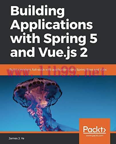 [FOX-Ebook]Building Applications with Spring 5 and Vue.js 2