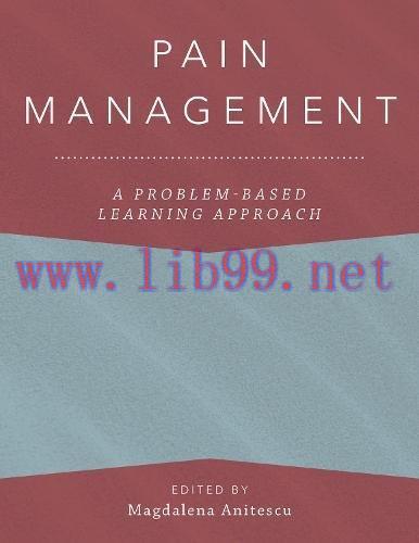 [AME]Pain Management: A Problem-Based Learning Approach (Anesthesiology A Problem Based Learnin...