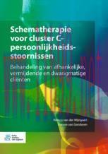 [PDF]Schematherapie voor cluster C-persoonlijkheidsstoornissen: Behandeling van afhankelijke, v...