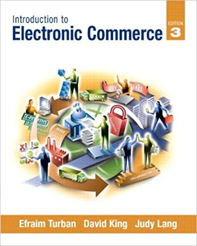 (Test Bank)Introduction to Electronic Commerce, 3rd Edition by Efraim Turban.zip