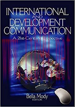 International and Development Communication: A 21st-Century Perspective 1st Edition,