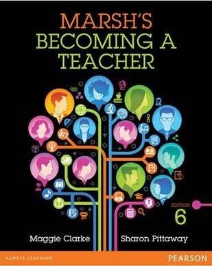 Marsh’s Becoming a Teacher 6th Edition [Maggie Clarke] Au Textbook