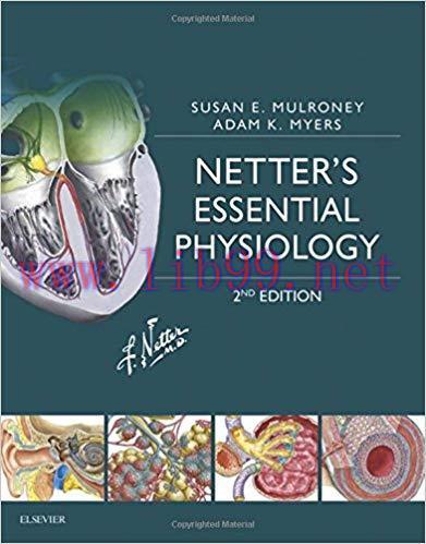 [PDF]Netter’s Essential Physiology (Netter Basic Science) 2nd Edition