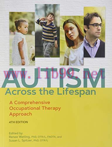 [AME]Autism Across the Lifespan: A Comprehensive Occupational Therapy Approach, 4th Edition (Or...