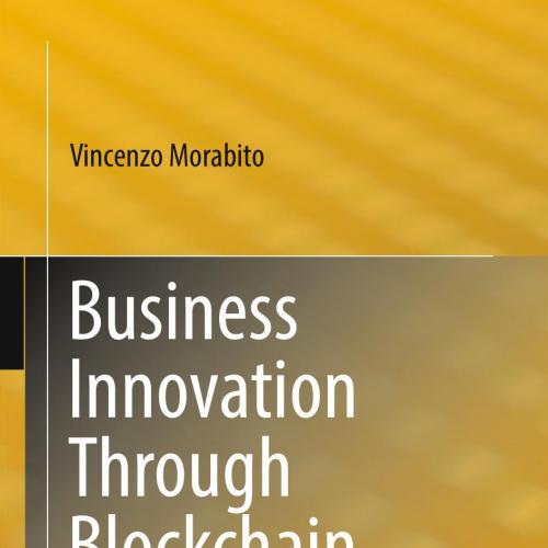 Business Innovation Through Blockchain