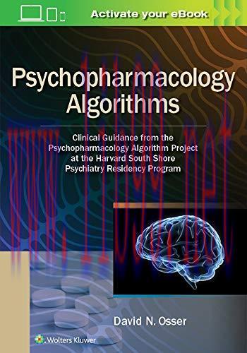 [AME]Psychopharmacology Algorithms: Clinical Guidance from_ the Psychopharmacology Algorithm Pr...