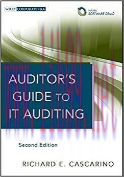 (PDF)Auditor’s Guide to IT Auditing (Wiley Corporate F&A Book 583) 2nd Edition