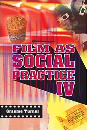 Film as Social Practice 4th Edition,