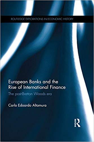 (PDF)European Banks and the Rise of International Finance The post-Bretton Woods era (Routledge...