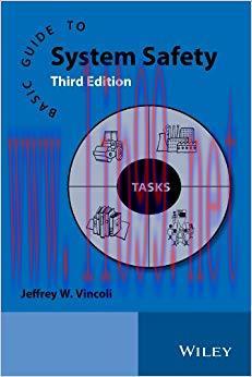 Basic Guide to System Safety 3rd Edition,