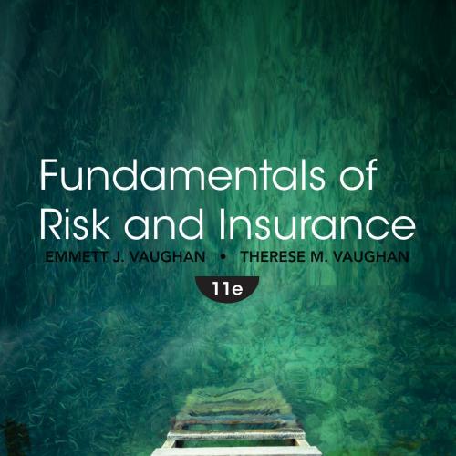 Fundamentals of Risk and Insurance 11th Edition