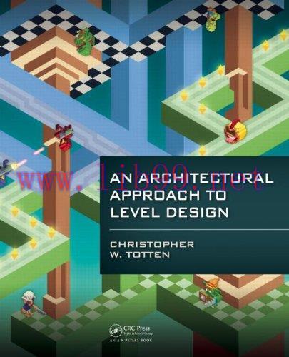 [FOX-Ebook]An Architectural Approach to Level Design