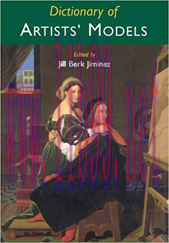 Dictionary of Artists’ Models 1st Edition,