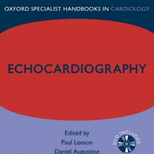 Echocardiography Oxford Specialist Handbooks in Cardiology 2nd Edition - Wei Zhi