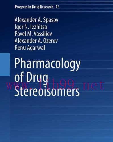[AME]Pharmacology of Drug Stereoisomers (Progress in Drug Research, 76) (Original PDF)