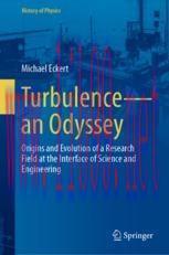 [PDF]Turbulence—an Odyssey: Origins and Evolution of a Research Field at the Interface of Scien...