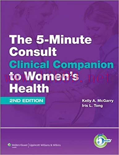 (PDF)The 5-Minute Consult Clinical Companion to Women’s Health (The 5-Minute Consult Series) 2n...