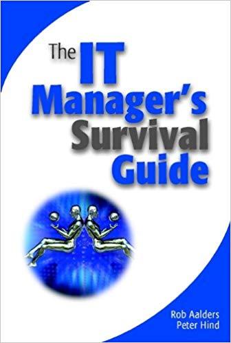 (PDF)The IT Manager’s Survival Guide 1st Edition
