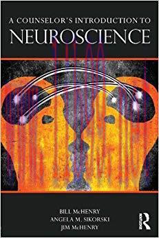 (PDF)A Counselor’s Introduction to Neuroscience 1st Edition