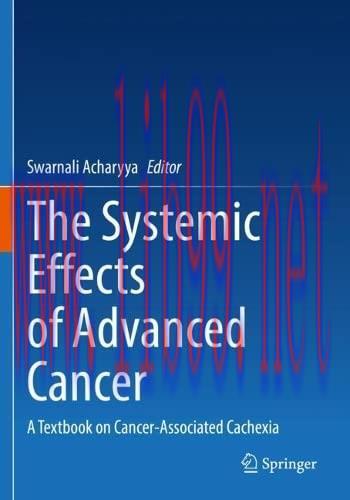 [AME]The Systemic Effects of Advanced Cancer: A Textbook on Cancer-Associated Cachexia (Origina...