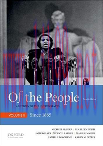 (Original PDF)Of the People: A History of the United States, Volume II: Since 1865 4th Edition ...