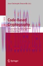 [PDF]Code-Based Cryptography: 10th International Workshop, CBCrypto 2022, Trondheim, Norway, Ma...