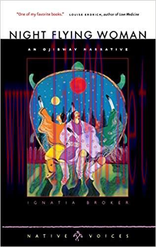 (PDF)Night Flying Woman: An Ojibway Narrative (Native Voices)