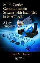 Multi-carrier communication systems with examples in MATLAB